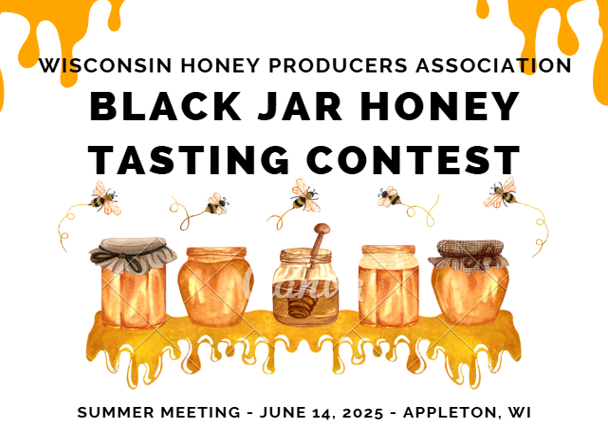 Enter in the Black Jar Honey Contest at the Summer Meeting!